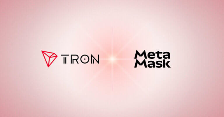 TRON to be Natively Integrated into MetaMask, Unlocking Global Access to TRON Assets