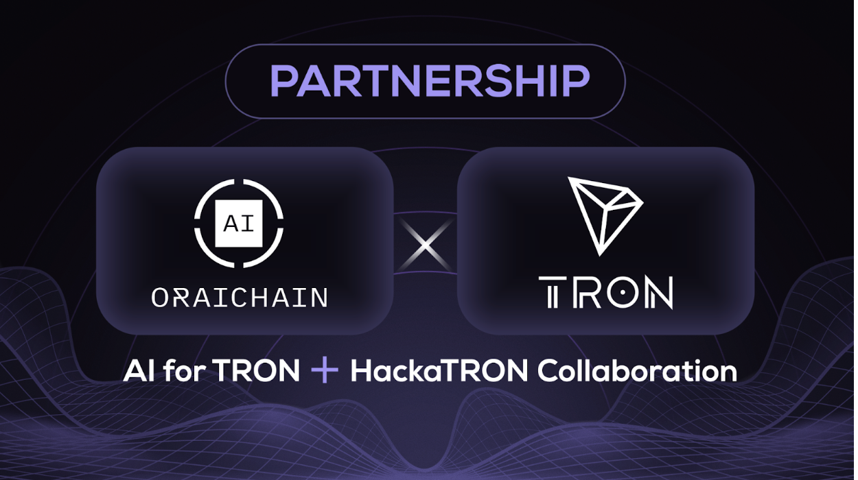 TRON Partners with Oraichain for AI Integration and HackaTRON Collaboration